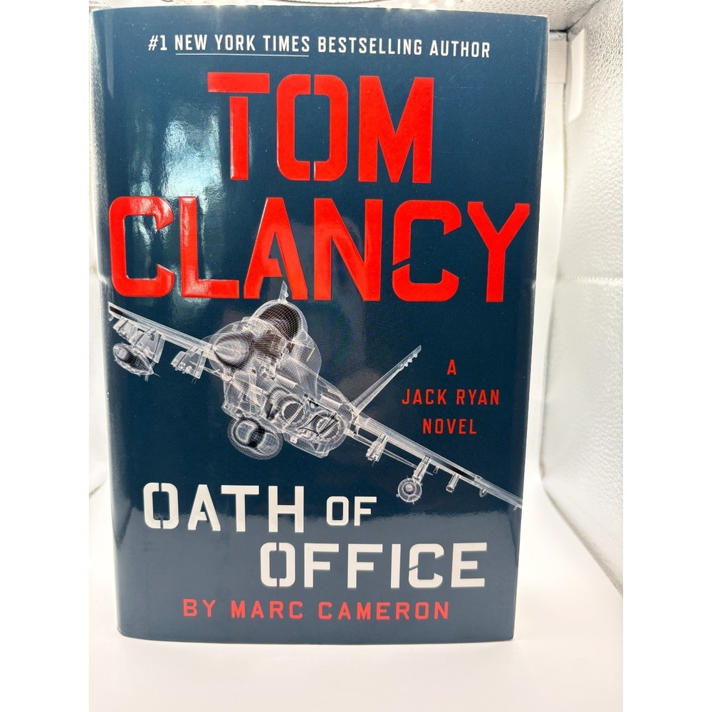 Tom Clancy Oath of Office - A‎ Jack Ryan Novel by Marc Cameron (2018, Hardcover)